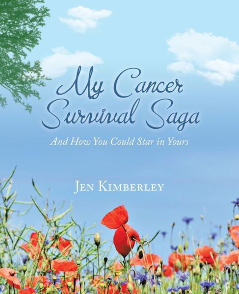 Cover for Jen Kimberley · My Cancer Survival Saga (Paperback Bog) (2016)