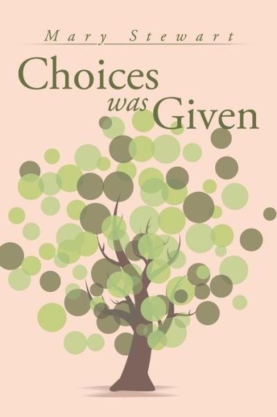 Cover for Mary Stewart · Choices was Given (Pocketbok) (2016)