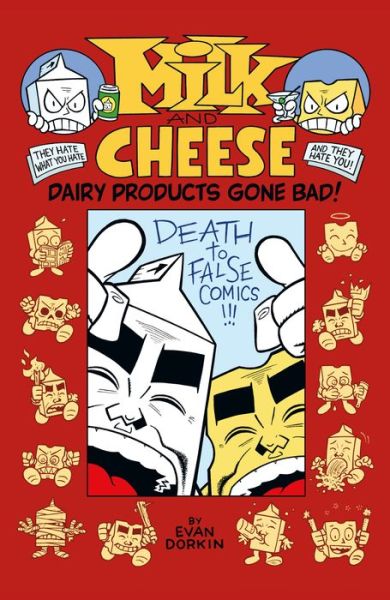 Cover for Evan Dorkin · Milk and Cheese: Dairy Products Gone Bad (Paperback Book) (2018)