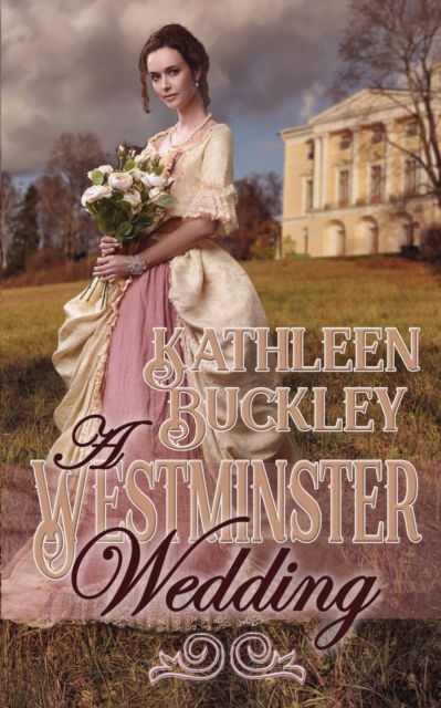 Cover for Kathleen Buckley · A Westminster Wedding (Paperback Book) (2022)