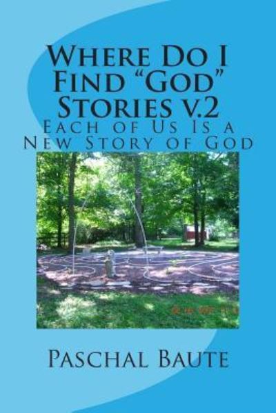 Cover for Paschal Baute · Where Do I Find God Stories V.2: Quest for Courage (Paperback Book) (2015)