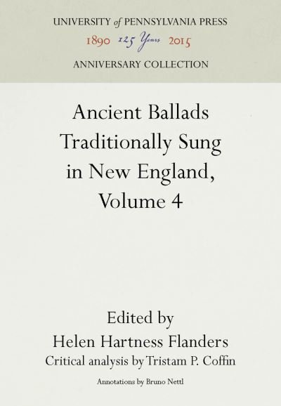 Cover for Bruno Nettl · Ancient Ballads Traditionally Sung in New England, Volume 4 (Hardcover Book) (1965)