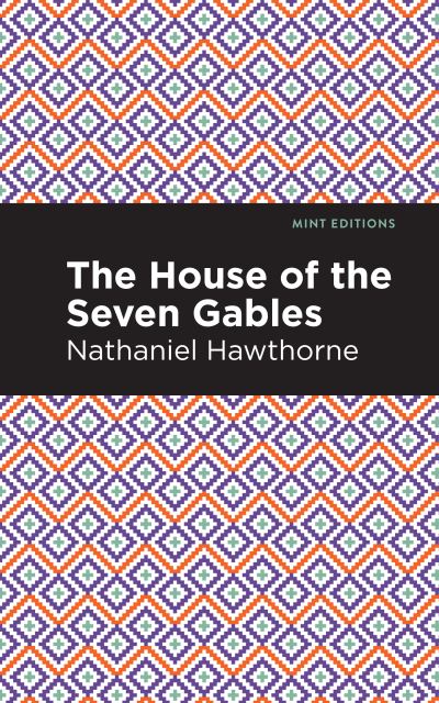 Cover for Nathaniel Hawthorne · The House of the Seven Gables - Mint Editions (Paperback Book) (2021)