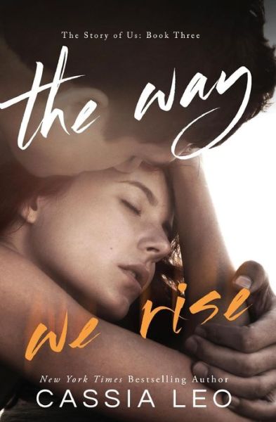 Cover for Cassia Leo · The Way We Rise (Paperback Book) (2015)