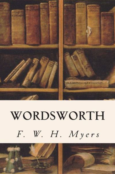 Cover for F W H Myers · Wordsworth (Paperback Book) (2015)