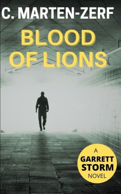 Cover for C Marten-Zerf · Blood of Lions (Paperback Book) (2015)