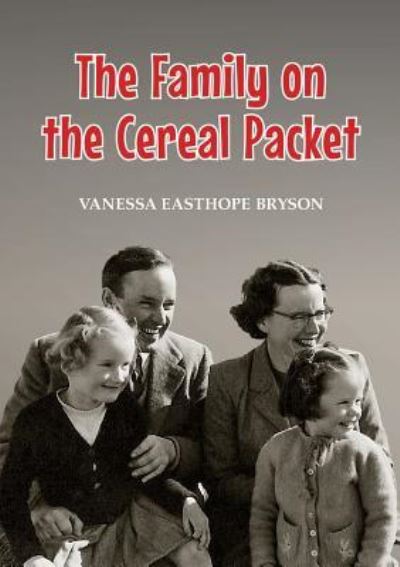 Cover for Vanessa Bryson · Family on the Cereal Packet (Book) (2018)