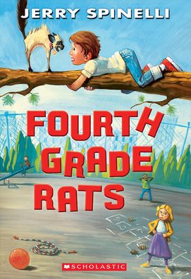 Cover for Jerry Spinelli · Fourth Grade Rats (Hardcover Book) (2012)