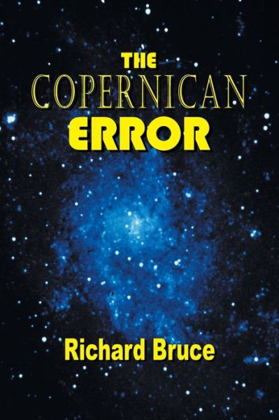 Cover for Richard Bruce · Copernican Error (Book) (2020)