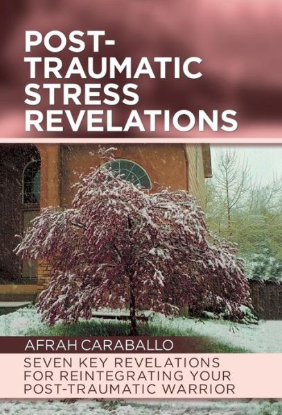 Cover for Afrah Caraballo · Post-Traumatic Stress Revelations (Hardcover Book) (2018)