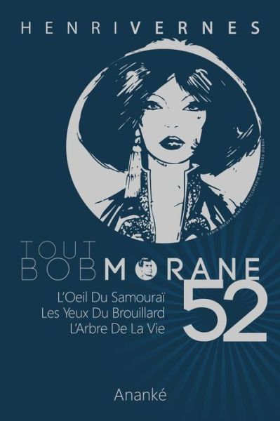 Tout Bob Morane/52 - Henri Vernes - Books - Createspace Independent Publishing Platf - 9781533521712 - May 29, 2016