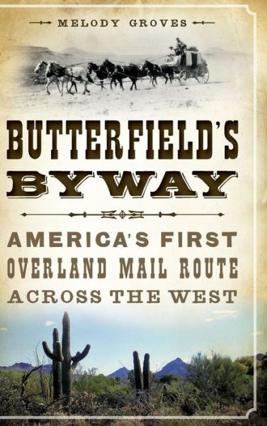 Cover for Melody Groves · Butterfield's Byway (Hardcover Book) (2014)