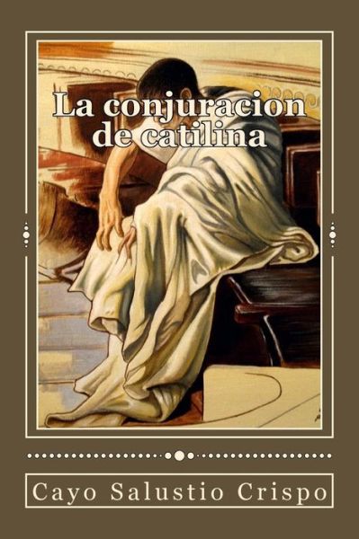 Cover for Cayo Salustio Crispo · La conjuracion de catilina (Paperback Book) (2016)