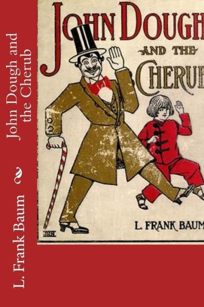 Cover for L. Frank Baum · John Dough and the Cherub (Paperback Bog) (2016)