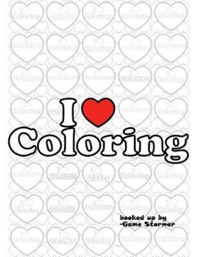 Cover for Game Stormer · I Heart Coloring (Pocketbok) (2017)