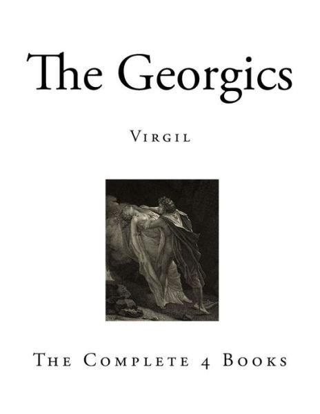 Cover for Publius Vergilius Maro · The Georgics (Taschenbuch) (2017)