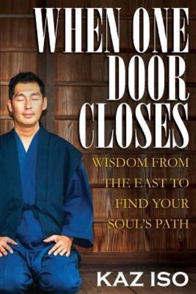 Cover for Kaz Iso · When One Door Closes (Paperback Book) (2017)