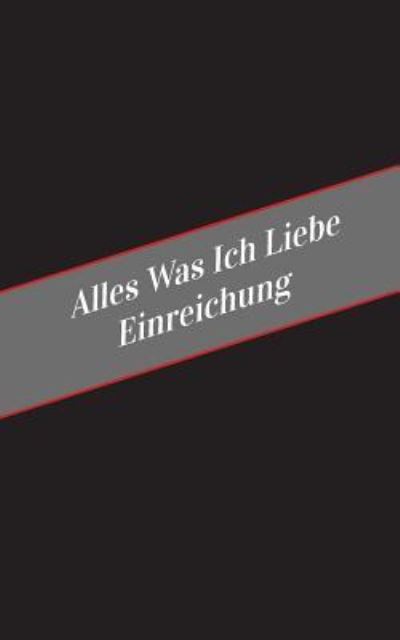 Cover for Apfelkuchen · Alles Was Ich Liebe Uber Einreichung (Pocketbok) (2017)