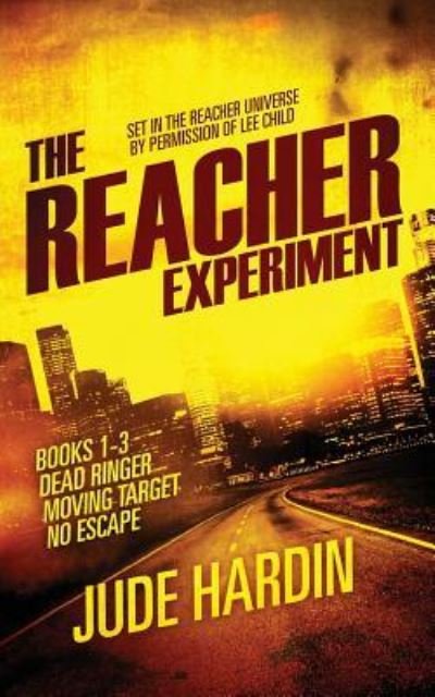 Cover for Jude Hardin · The Jack Reacher Experiment Books 1-3 (Paperback Bog) (2017)