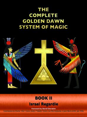 Cover for Dr Israel Regardie · The Complete Golden Dawn System of Magic: Book II (Hardcover Book) (2019)