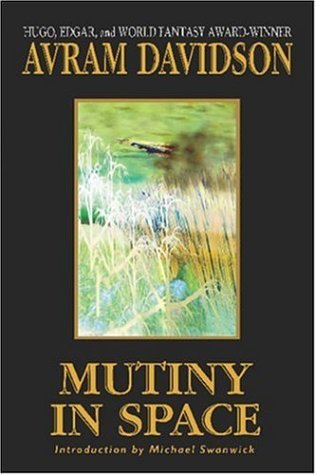 Cover for Avram Davidson · Mutiny in Space (Paperback Book) (2003)