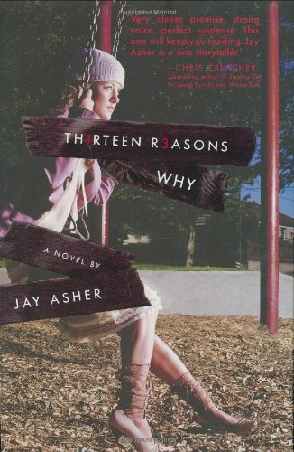 Cover for Jay Asher · Thirteen Reasons Why (Hardcover bog) [1st edition] (2007)