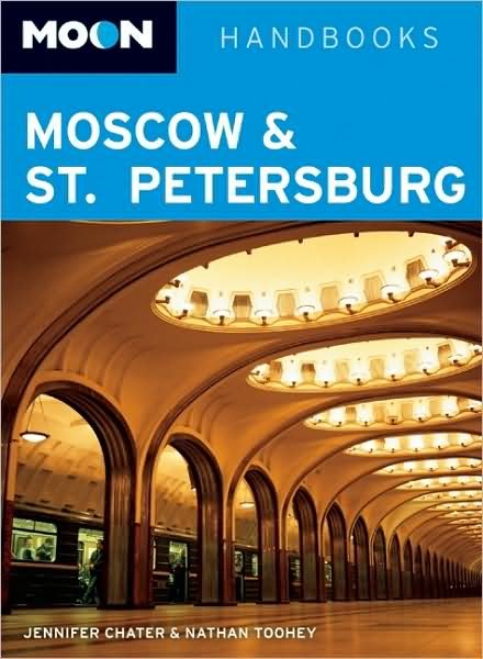Cover for Avalon Travel · Moscow &amp; St. Petersburg*, Moon Handbooks (Sewn Spine Book) [1. Painos] (2009)