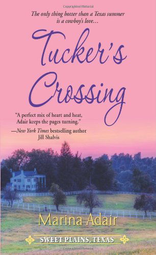 Cover for Marina Adair · Tucker's Crossing (Sweet Plains, Texas) (Paperback Book) (2013)