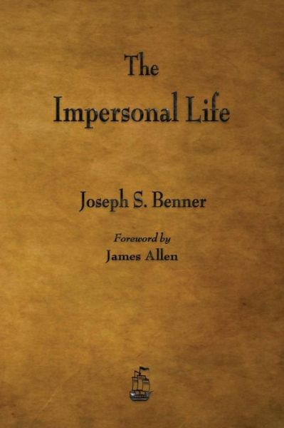 Cover for Joseph S Benner · The Impersonal Life (Taschenbuch) (2015)