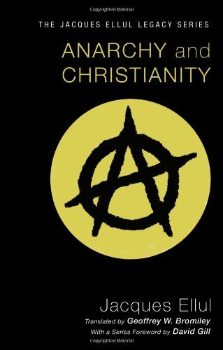 Cover for Jacques Ellul · Anarchy and Christianity (Paperback Book) (2011)