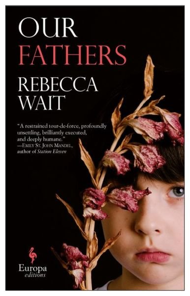 Cover for Rebecca Wait · Our Fathers (Taschenbuch) (2020)