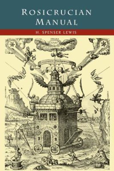 Cover for H Spencer Lewis · Rosicrucian Manual (Paperback Book) (2015)