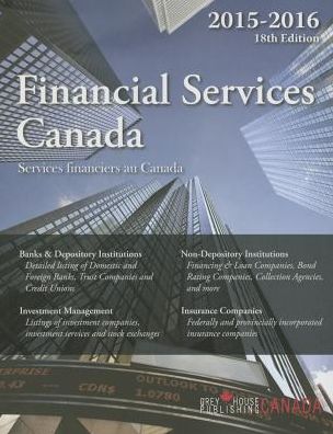 Financial Services Canada - Grey House Canada - Books - Grey House Publishing Inc - 9781619256712 - April 1, 2015