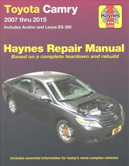 Toyota Camry, Avalon, Lexus Es350 Automotive Repai: 2007-15 - Haynes Publishing - Books - Haynes Publishing - 9781620922712 - September 1, 2017