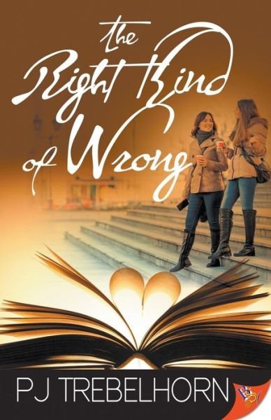 Cover for P. J. Trebelhorn · Right Kind of Wrong (Paperback Book) (2017)
