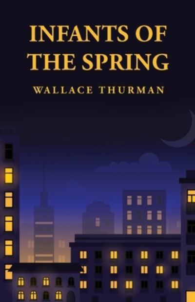 Cover for Wallace Thurman · Infants of the Spring (Book) (2023)
