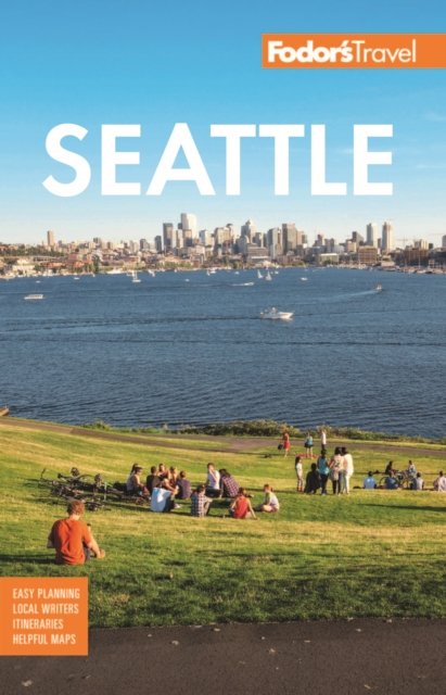 Cover for Fodor's Travel Guides · Fodor's Seattle - Full-color Travel Guide (Taschenbuch) [8 New edition] (2023)