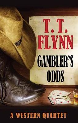 Cover for T T Flynn · Gambler's Odds (Hardcover Book) (2019)