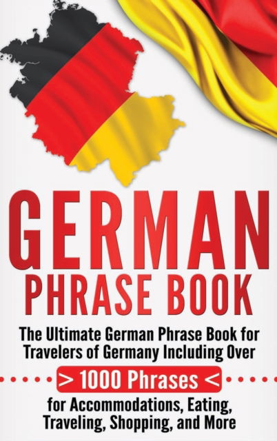 Cover for Language Learning University · German Phrase Book (Gebundenes Buch) (2020)