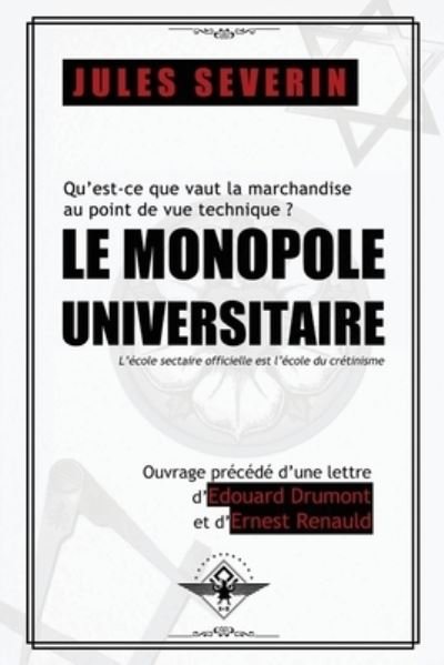 Cover for Jules Severin · Le monopole universitaire (Paperback Book) (2019)