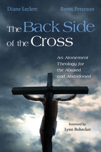 Cover for Diane Leclerc · Back Side of the Cross (Book) (2022)