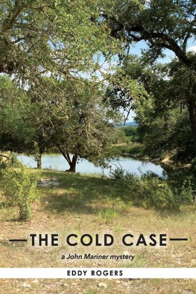 Cover for Eddy Rogers · The Cold Case - a John Mariner mystery (Paperback Book) (2021)