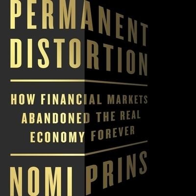 Permanent Distortion - Nomi Prins - Musik - Hachette B and Blackstone Publishing - 9781668625712 - 11. oktober 2022