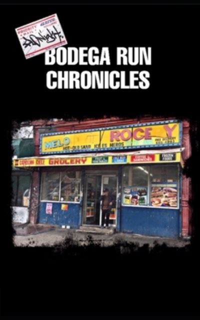 Cover for Flo Night · Bodega Run Chronicles (Paperback Book) (2019)