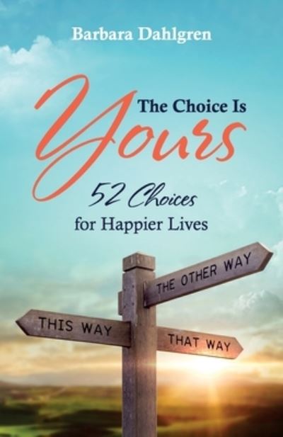 Cover for Barbara Dahlgren · The Choice is Yours (Paperback Book) (2019)