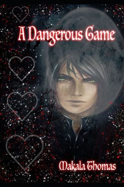 Cover for Makala Thomas · A Dangerous Game (Paperback Book) (2021)