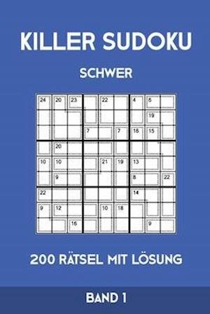Cover for Tewebook Killer Sudoku · Killer Sudoku Schwer 200 Rätsel Mit Lösung Band1 Anspruchsvolle Summen-Sudoku Puzzle, Rätselheft für Profis, 2 Rästel pro Seite (Paperback Book) (2019)