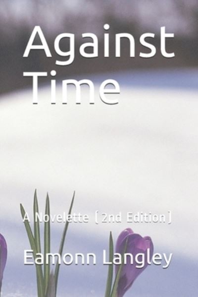 Cover for Marlon Princeton Bravado · Against Time (Paperback Book) (2019)