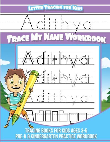 Cover for Yolie Davis · Adithya Letter Tracing for Kids Trace my Name Workbook (Paperback Book) (2019)