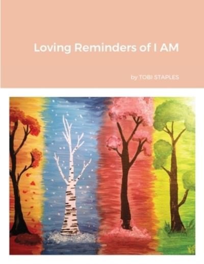 Cover for Tobi Staples · Loving Reminders of I AM (Pocketbok) (2022)